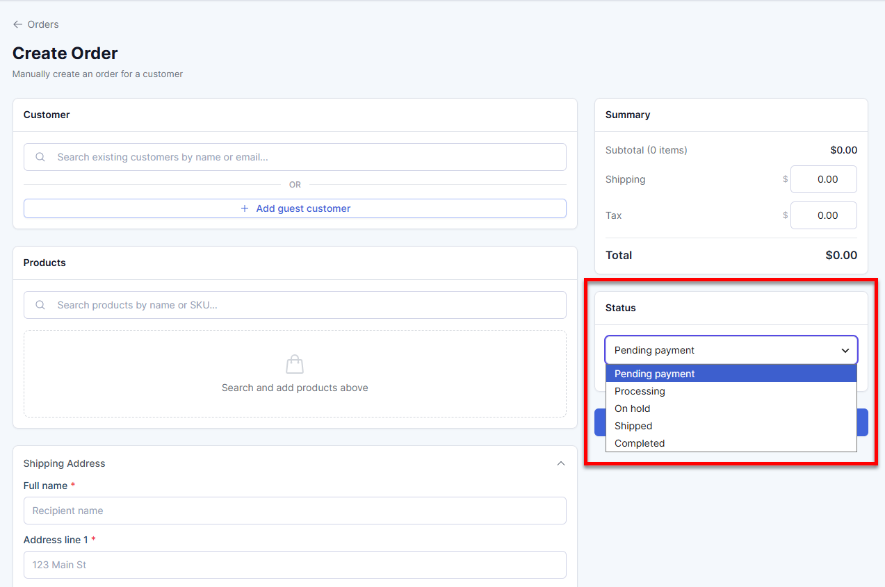 Orders tab - Create Order - Enter status