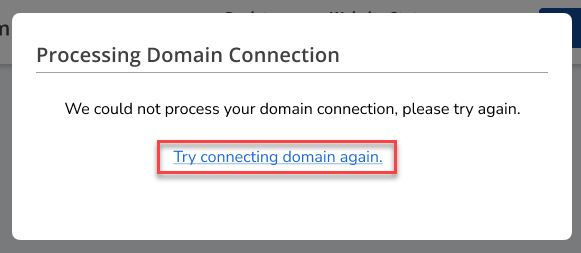 Try connecting domain again