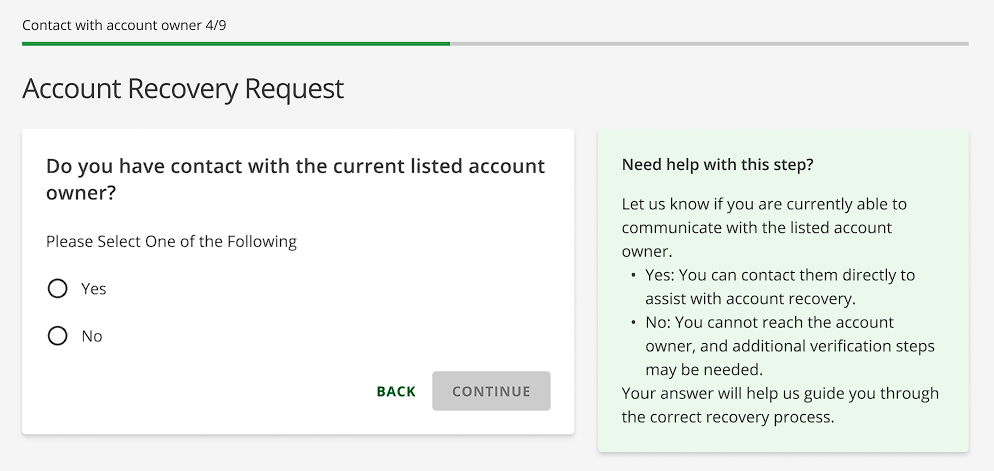 Confirm if you still have contact with the current account owner.