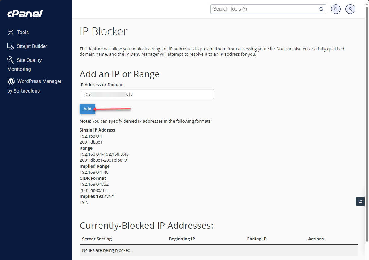 Bluehost cPanel - IP Blocker Add an IP or Range Add