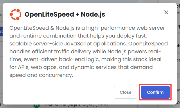 Choose OpenLiteSpeed + Node.js - Confirm