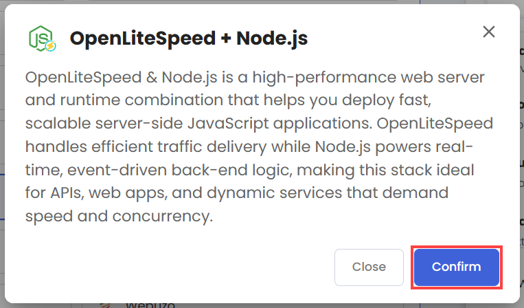 Choose OpenLiteSpeed + Node.js - Confirm