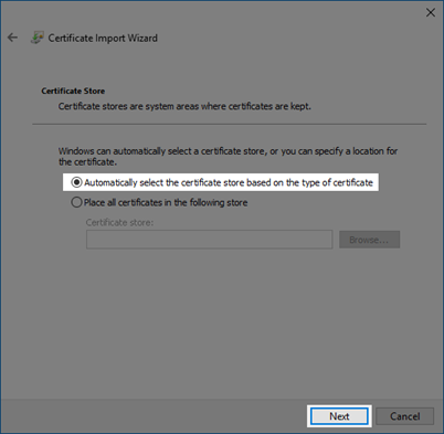 Radio button to Automatically select the certificate store based on the type of certificate