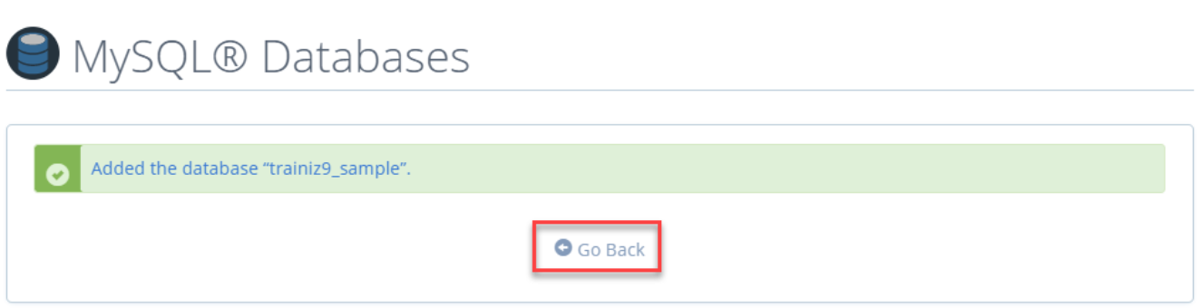 mysqldatabases created click go back button
